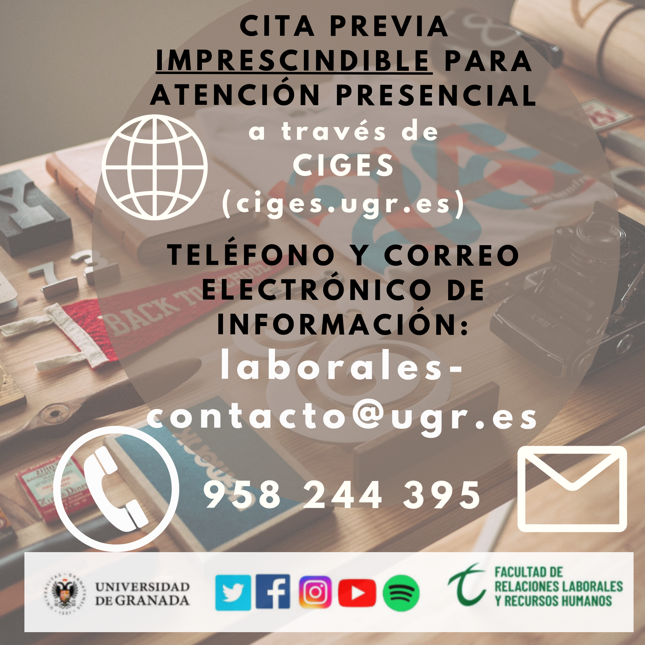 numero de telefono de la secreetaría de la facultad 958244395 y dirección de correo electrónico de la facultad de relaciones laborales laborales-contacto@ugr.es