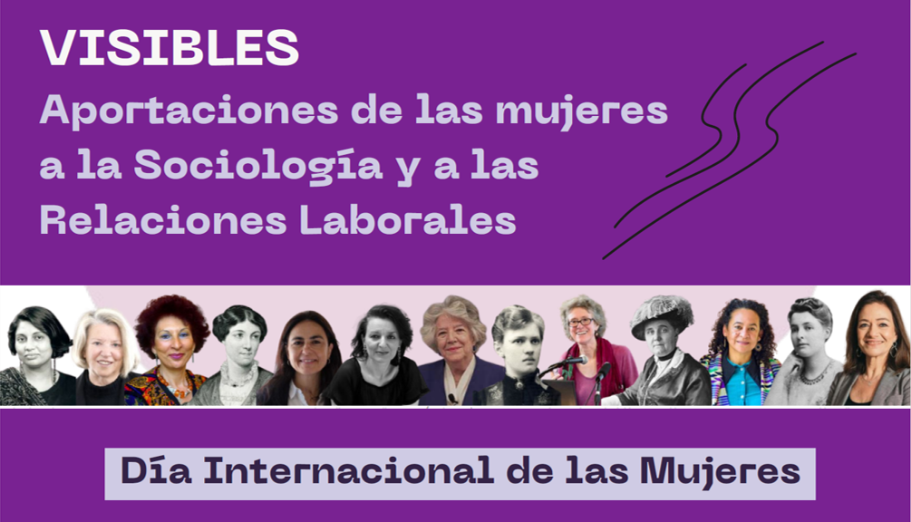 cartel de la mesa redonda: VISIBLES Aportaciones de las mujeres a la Sociología y a las Relaciones Laborales
